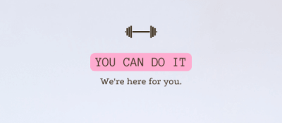 workout image with a quote that says you can do it, we're here for you!